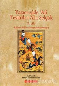 Yazıcı-zade 'Ali Tevarih-i Al-i Selçuk (11. Cilt)