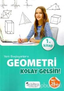 Yeni Başlayanlara Geometri 1. Kitap Kolay Gelsin!