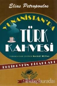 Yunanistan'da Türk Kahvesi