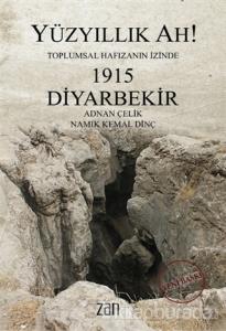 Yüzyıllık Ah! 1915 Diyarbekir