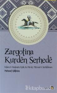 Zargotina Kurden Serhede