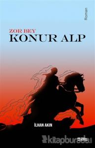 Zor Bey - Konur Alp