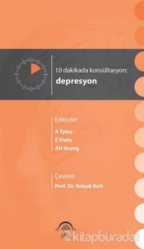 10 Dakikada Konsültasyon: Depresyon
