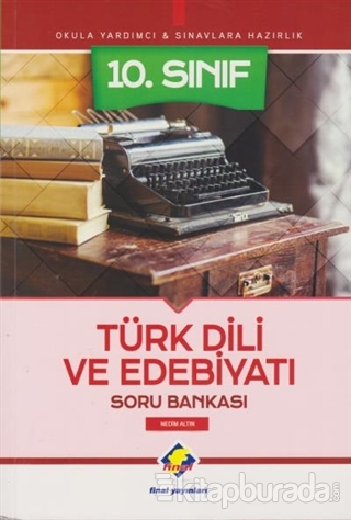 10. Sınıf Türk Dili ve Edebiyatı Soru Bankası Nedim Altın