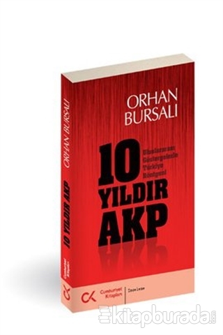 10 Yıldır AKP %10 indirimli Orhan Bursalı
