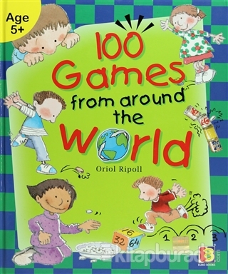 100 Games From Around the World (Ciltli) Oriol Ripoll
