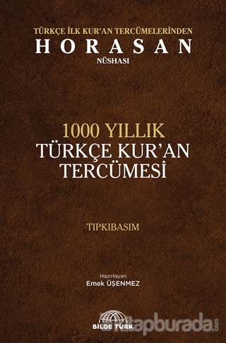1000 Yıllık Türkçe Kur'an Tercümesi (Tıpkıbasım) (Ciltli) Emek Üşenmez