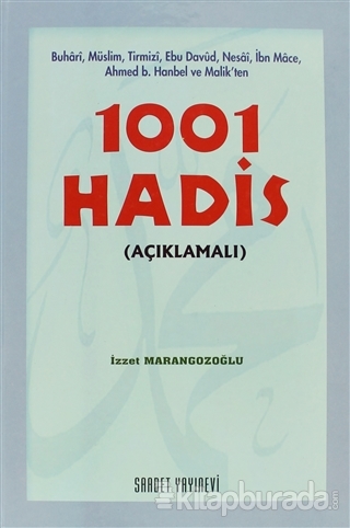 1001 Hadis (Açıklamalı) (Ciltli) İzzet Marangozoğlu