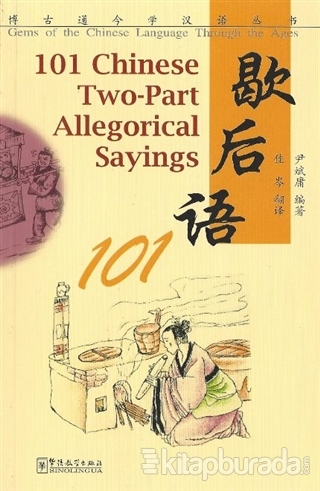 101 Chinese Two-Part Allegorical Sayings %15 indirimli Yin Binyong