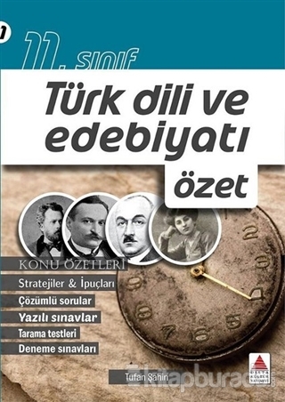 11. Sınıf Türk Dili ve Edebiyatı Özet