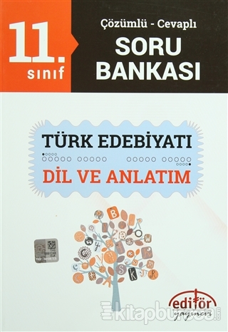 11. Sınıf Türk Edebiyatı / Dil ve Anlatım Çözümlü-Cevaplı Soru Bankası