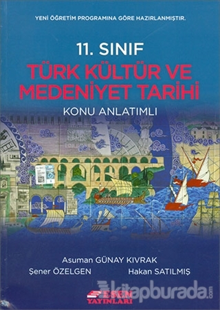 11.Sınıf Türk Kültür ve Medeniyet Tarihi Konu Anlatımlı (Yeni Müfredat