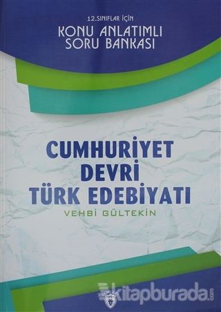 12. Sınıflar İçin Cumhuriyet Devri Türk Edebiyatı Konu Anlatımlı Soru 