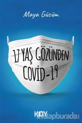 17 Yaş Gözünden Covid-19