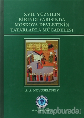 XVII. Yüzyılın Birinci Yarısında Moskova Devletinin Tatarlarla Mücadel