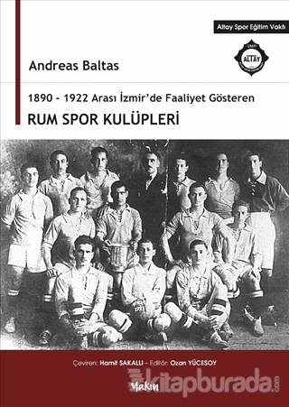 1890 - 1922 Arası İzmir'de Faaliyet Gösteren Rum Spor Kulüpleri Andrea