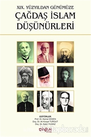 19. Yüzyıldan Günümüze Çağdaş İslam Düşünürleri Kolektif