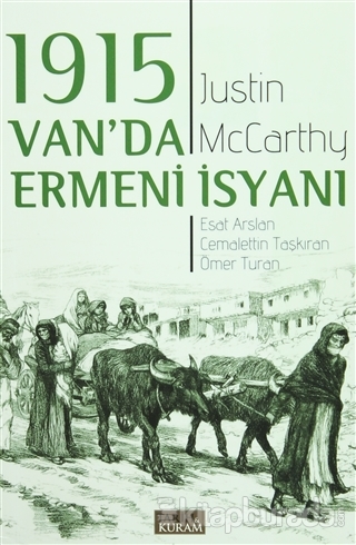 1915 Van'da Ermeni İsyanı Justin McCarthy