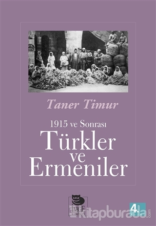 1915 ve Sonrası Türkler ve Ermeniler %15 indirimli Taner Timur