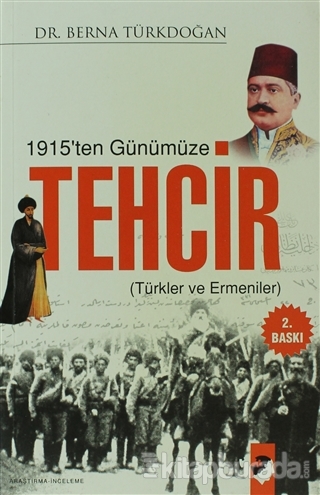 1915'ten Günümüze Tehcir %15 indirimli Berna Türkdoğan