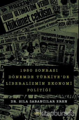 1980 sonrası Dönemde Türkiye'de Liberalizmin Ekonomi Politiği Sıla Sab