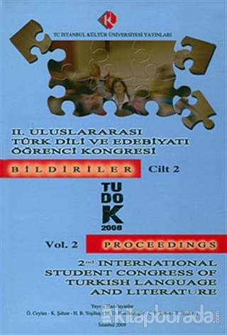 2. Uluslararası Türk Dili ve Edebiyatı Öğrenci Kongresi : Bildiriler Cilt: 2 (TUDOK 4 - 6 Ağustos 2008)