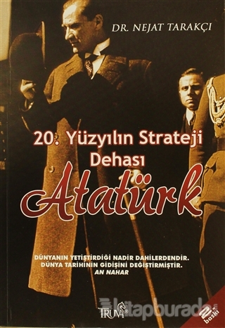 20. Yüzyılın Strateji Dehası Atatürk