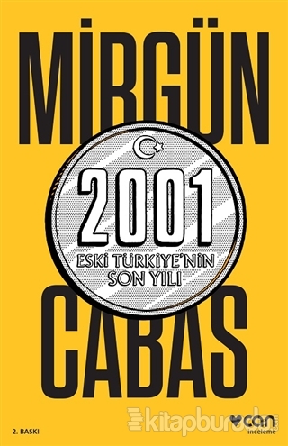 2001 Eski Türkiye'nin Son Yılı