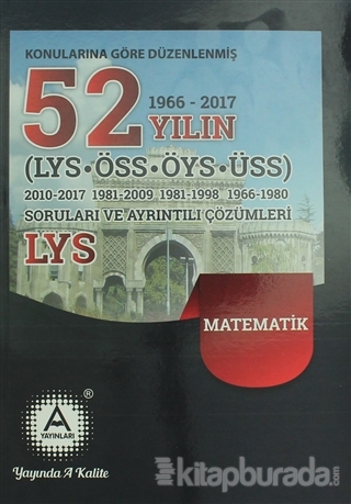 2018 LYS Matematik Konularına Göre Düzenlenmiş 52 Yılın Soruları ve Ay