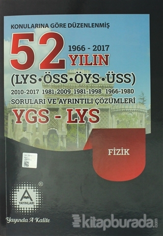 2018 YGS - LYS Fizik Konularına Göre Düzenlenmiş 52 Yılın Soruları ve Ayrıntılı Çözümleri