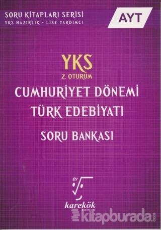 2018 YKS AYT Cumhuriyet Dönemi Türk Edebiyatı Soru Bankası 2. Oturum İ