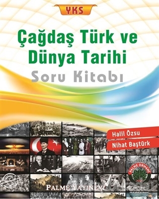 LYS Çağdaş Türk ve Dünya Tarihi Soru Kitabı %15 indirimli Nihat Baştür