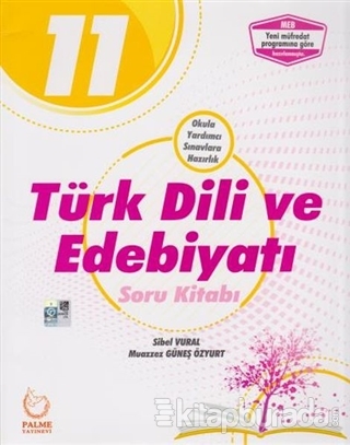 2019 Palme 11.Sınıf Türk Dili ve Edebiyatı Soru Kitabı Sibel Vural
