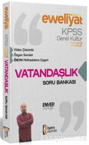 KPSS Evveliyat Lisans Genel Kültür Vatandaşlık Video Çözümlü Soru Bankası