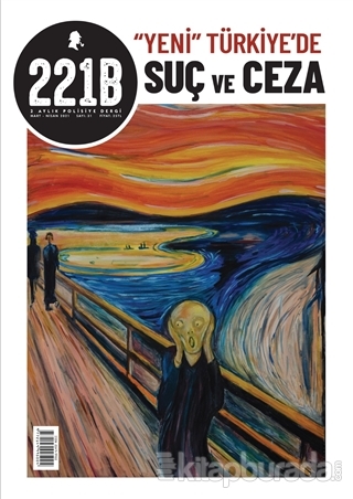 221B İki Aylık Polisiye Dergi Sayı: 31 Mart - Nisan 2021 Kolektif