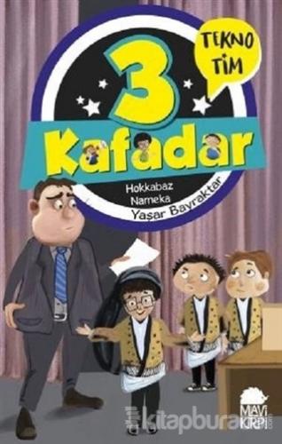 3 Kafadar - Hokkabaz Nameka