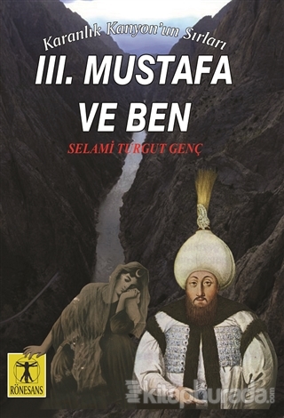 3. Mustafa ve Ben - Karanlık Kanyon'un Sırları