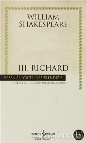 III. Richard (Ciltsiz) William Shakespeare