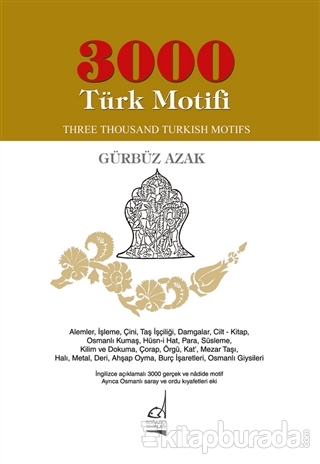 3000 Türk Motifi / Three Thousand Turkish Motifs