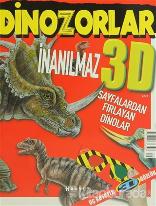 3D Çocuk Dergisi - İnanılmaz Dinozorlar (Sayfalardan Fırlayan Dinolar)
