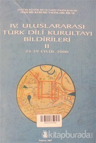 4. Uluslararası Türk Dili Kurultayı Bildirileri 2.Cilt Kolektif