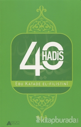 40 Hadis Ebu Katade El-Filistini