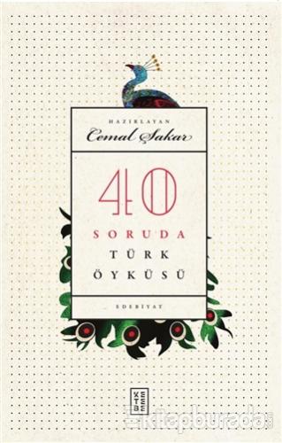 40 Soruda Türk Öyküsü (Ciltli)