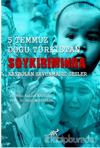 5 Temmuz Doğu Türkistan Soykırımında Kaybolan Savunmaz Sesler Hacı Kut