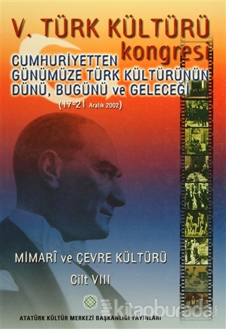 5. Türk Kültürü Kongresi Cilt : 8 Kolektif