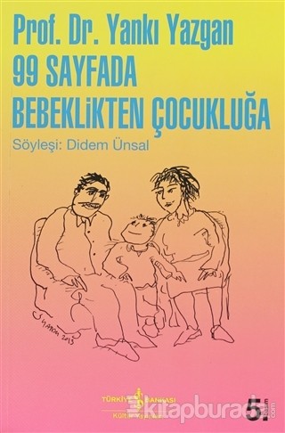 99 Sayfada Bebeklikten Çocukluğa