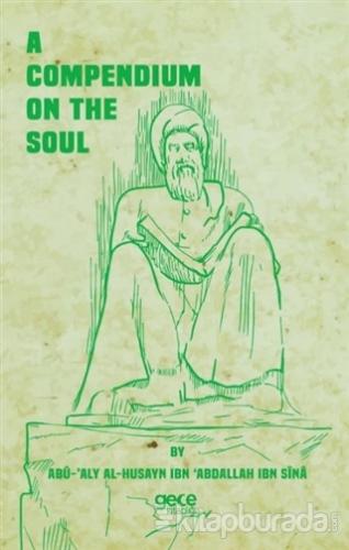 A Compendium on the Soul İbn-i Sina