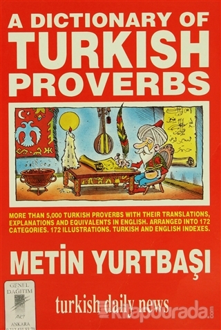 A Dictionary of Turkish Proverbs Metin Yurtbaşı