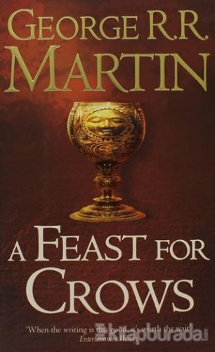 A Feast for Crows %15 indirimli George R. R. Martin