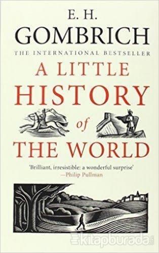 A Little History of The World E. H. Gombrich